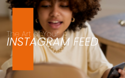 The Art Of Your Instagram Feed